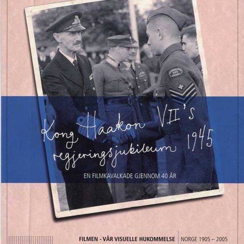 Kong Haakon VII's regjeringsjubileum 1945