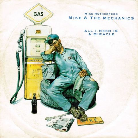 Mike & The Mechanics – All I Need Is A Miracle ( 7", Single 1986)