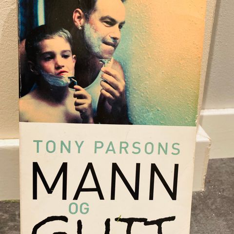 Tony Parsons - Mann og gutt bok