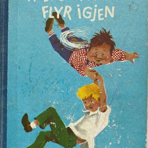 Astrid Lindgren: "Karlson på taket flyr igjen".Barnebok