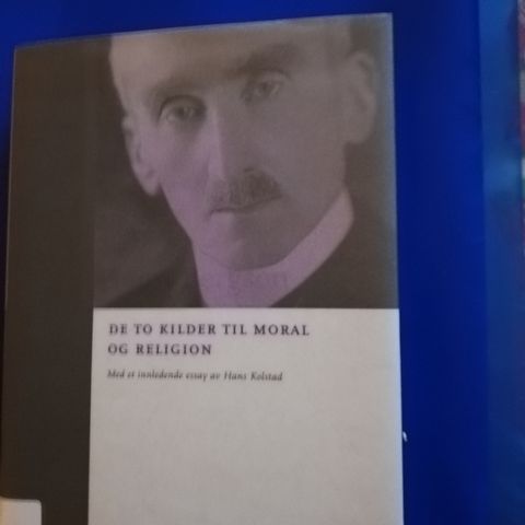 De to kilder til moral og religion.  Henri Bergson.