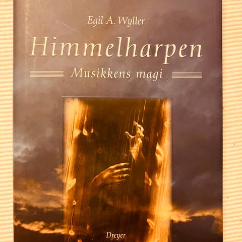 BokFrank: Egil A. Wyller: Himmelharpen - Musikkens magi (2015)