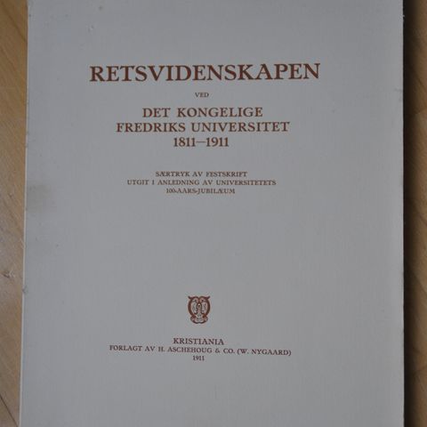 Retsvidenskapen 1811-1911. Utgitt 1911