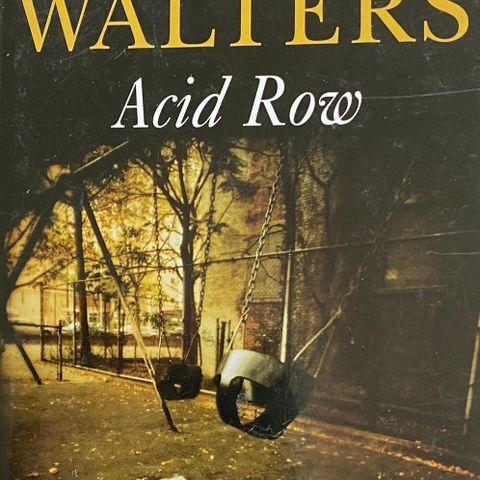 Minette Walters: "Acid Row". Norsk