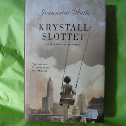 Krystallslottet: en selvbiografisk roman