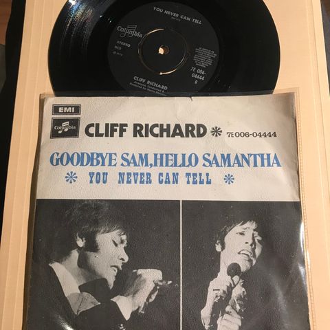Cliff Richard 1970 single YOU NEVER CAN TELL / GOODBYE SAM, HELLO SAMANTHA