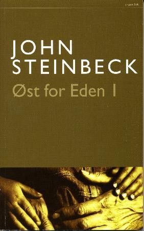 Øst for eden. Bind 1 og 2. Nobelprisvinner John Steinbeck