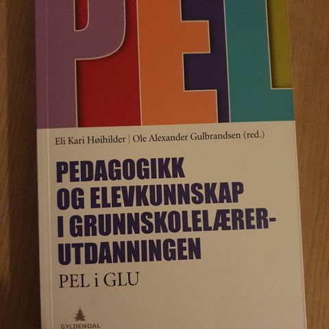 pedagogikk og elevkunnskap i grunnskolelærerutdanningen, PEL i GLU