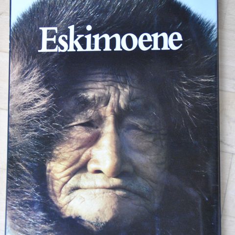 Eskimoene. Ernst S Burch