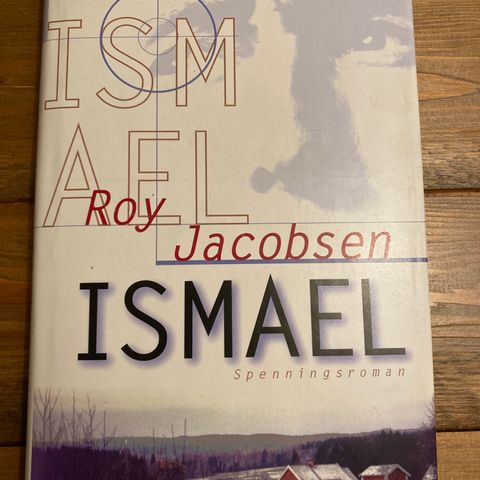 Roy Jacobsen - Ismael