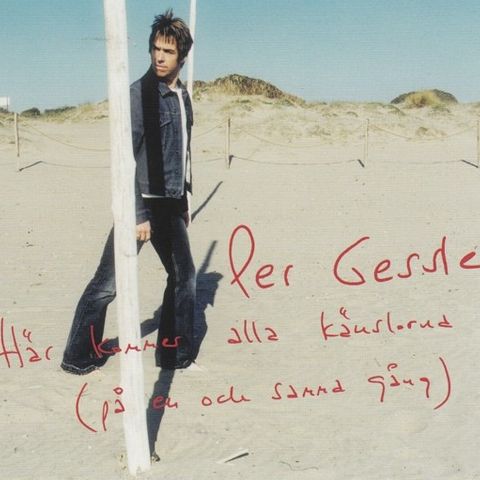 Per Gessle – Här Kommer Alla Känslorna (På En Och Samma Gång), 2003