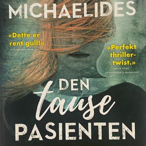 Alex Michaelides: "Den tause pasienten" . Paperback