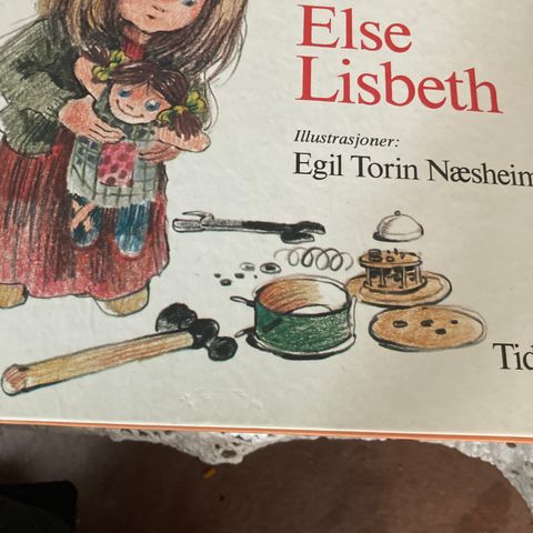 Else Lisbeth.  Gerd Grønvold Saue.  Illustrert av Egil Torin Næsheim