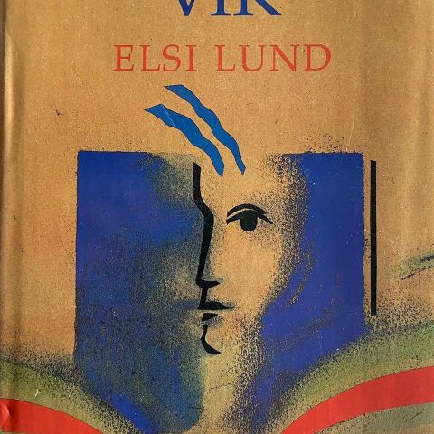 Bjørg Vik: "Elsi Lund". Roman