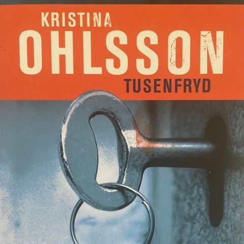 Kristina Ohlsson: "Tusenfryd". Krim. Paperback