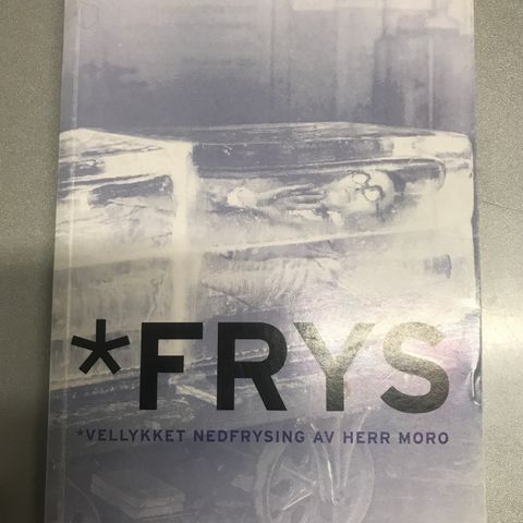 Frys - Vellykket nedfrysing av Herr Moro av Roy Andersson (red)