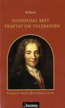 Filosofiske brev og Traktat om toleransen av Voltaire
