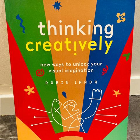 Robin Landa - Thinking Creatively - bok