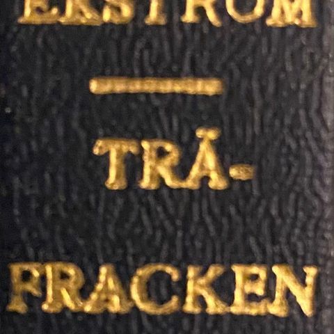 Jan Ekström: "Träfracken". Detektivroman. Svensk.
