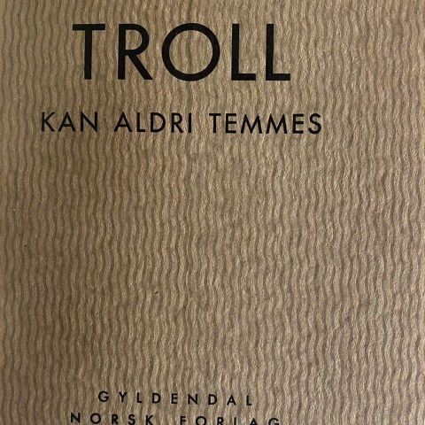 Leiken Schjeldrup: "Troll kan aldri temmes". Noveletter