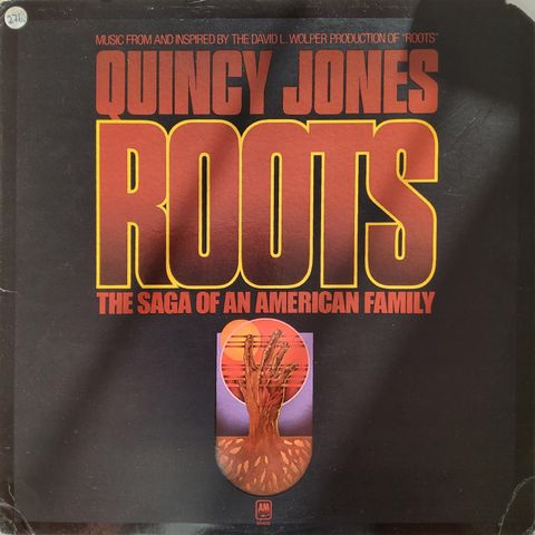 Quincy Jones - Roots (The Saga Of An American Family)