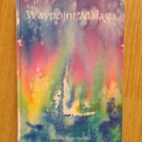 "Waypoint Malaga" - Nina & Bjørn Haaland