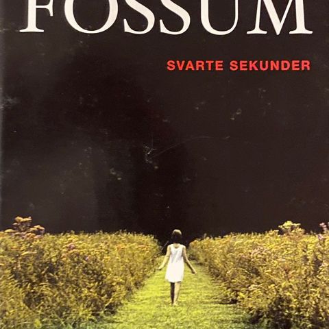 Karin Fossum: "Svarte sekunder». Kriminalroman