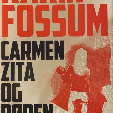 Karin Fossum: "Carmen Zita og døden". Roman