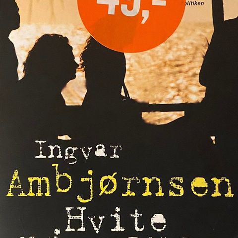 Ingvar Ambjørnsen: "Hvite niggere"