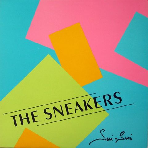 The Sneakers* – Sui-Sui ( LP, Album 1981)