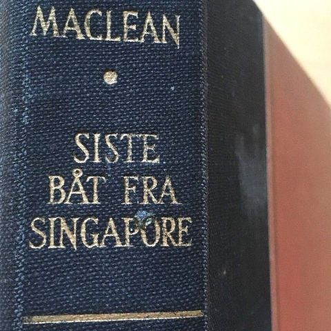 Alistair MacLean: "Siste båt fra Singapore".