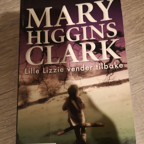 Mary Higgins Clark: lille lizzie vender tilbake