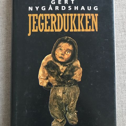 Jegerdukken av Gert Nygårdshaug