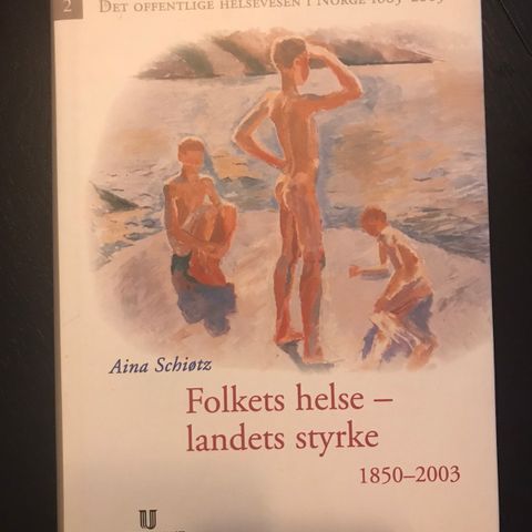 Folkets helse - landets styrke 1850-2003