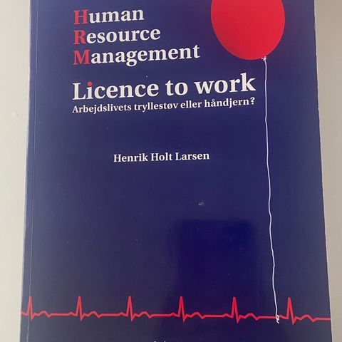 Human Resource Management: Licence to Work