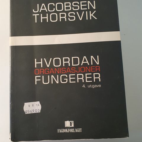 Pensumbok-Hvordan organisasjoner fungere av Jacobsen og Thorsvik