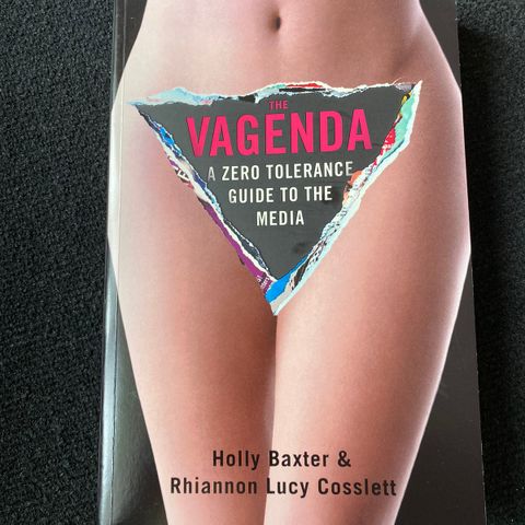 The Vagenda : A zero tolerance guide to the media