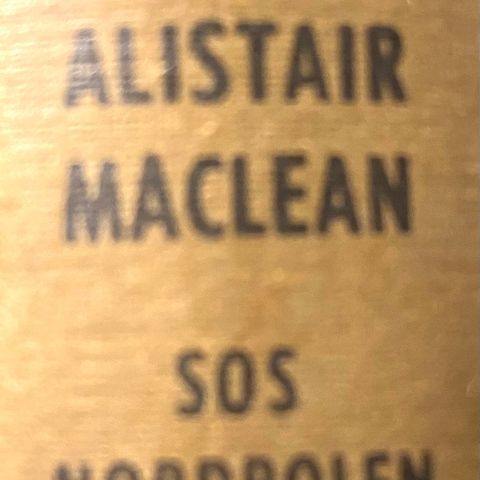 Alistair MacLean: "S.O.S. Nordpolen"