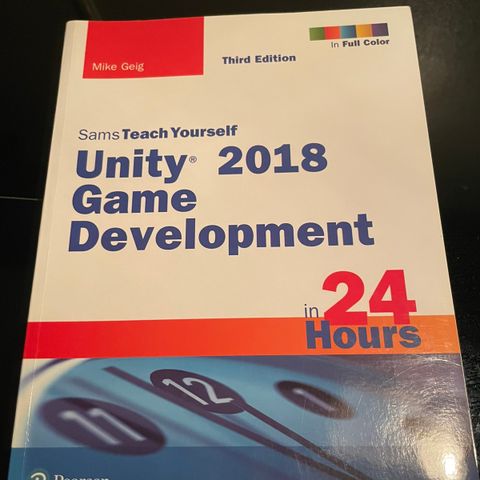 Unity 2018 Game Development in 24 Hours av Mike Geig