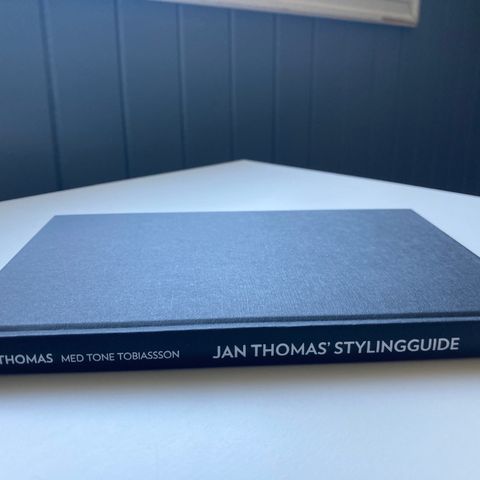 Jan Thomas’ stylingguide