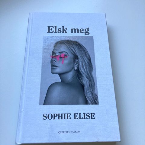 Elsk meg av Sophie Elise