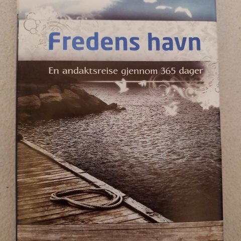 FREDENS HAVN - En andaktsreise gjennom 365 dager - Oddvar Schjølberg