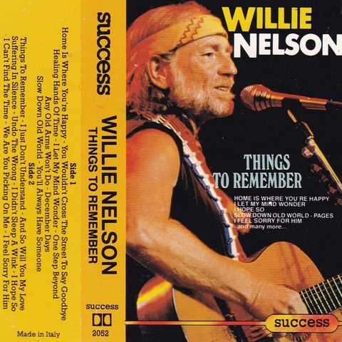 Willie Nelson - Things to remember