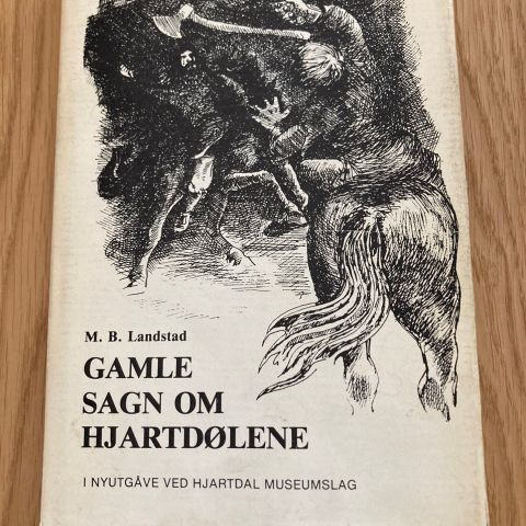 Gamle sagn om Hjartdølene.