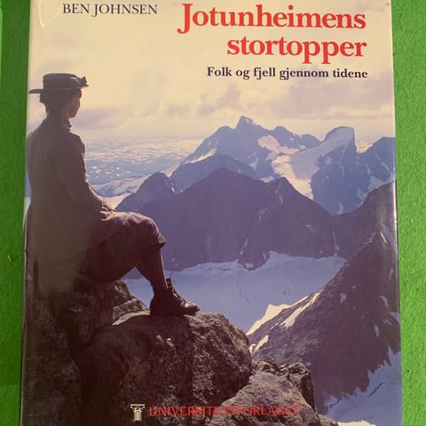 Ben Johnsen - Jotunheimens stortopper.