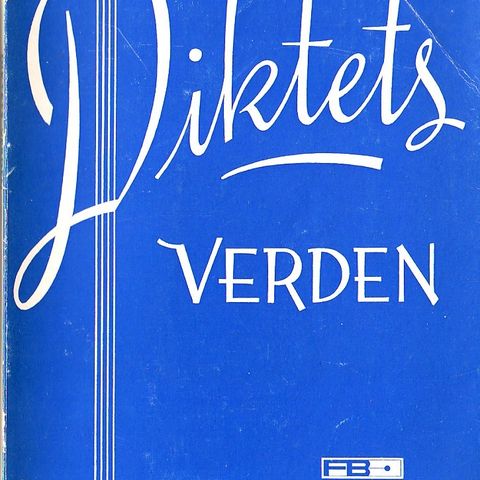 DIKTETS VERDEN - Kurs i lyrikkforståelse av PAAL BREKKE