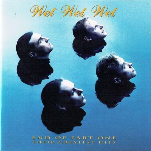 Wet Wet Wet – End Of Part One (Their Greatest Hits), 1993