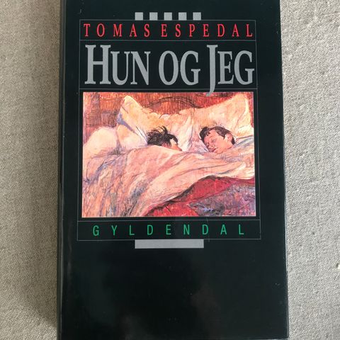 Tomas Espedal - Hun og jeg