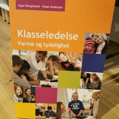 Lærebok lærerstudiet- Klasseledelse-Varme og tydelighet