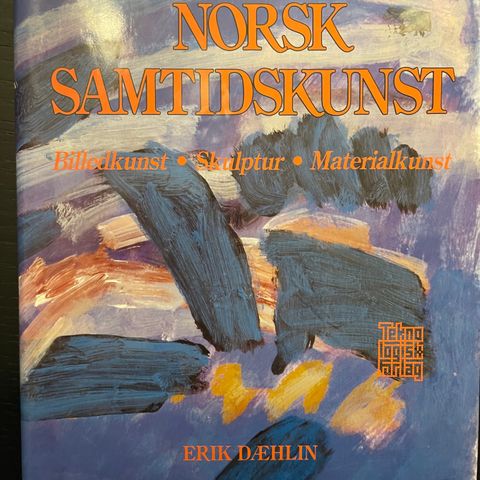 Erik Dæhlin: NORSK SAMTIDSKUNST